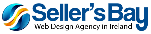 Web Design Agency Ireland. Seller's Bay Web Design. Web Design Agency Ireland. Seller's Bay Website Design.